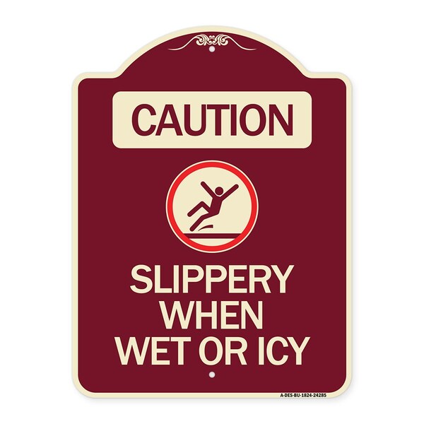 Signmission Caution Slippery When Wet or Icy W/ Graphic Heavy-Gauge Aluminum Sign, 24" H, BU-1824-24285 A-DES-BU-1824-24285 - main